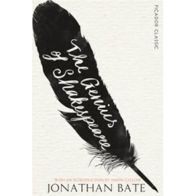 Genius of Shakespeare Bate Jonathan