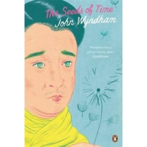 Seeds of Time | John Wyndham (ISBN: 9780241972168)