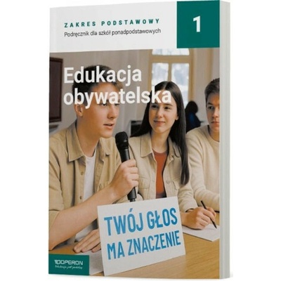 Podręcznik Edukacja obywatelska 1. Zakres podstawowy. Liceum i technikum