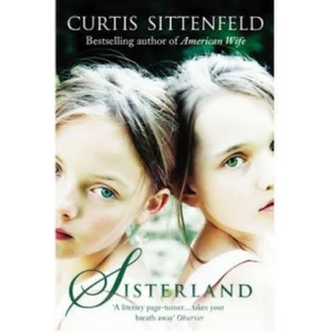 Sisterland | Curtis Sittenfeld (2014)