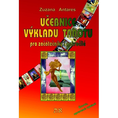Učebnice výkladu tarotu pro začátečníky i pokročilé