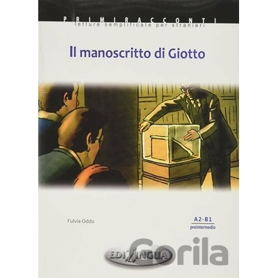 Primmiraconti A2-B1 Il Manoscritto di Giotto - Fulvia Oddo
