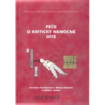 Péče o kriticky nemocné dítě