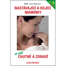 Nastávající a kojící maminky si vaří chutně a zdravě