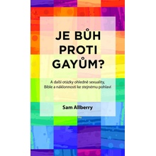 Je Bůh proti gayům? - Sam Allberry