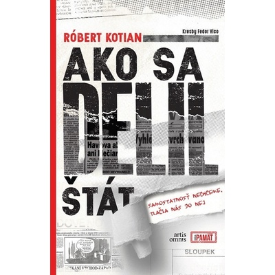 Ako sa delil štát - Róbert Kotian, Fedor Vico ilustrácie