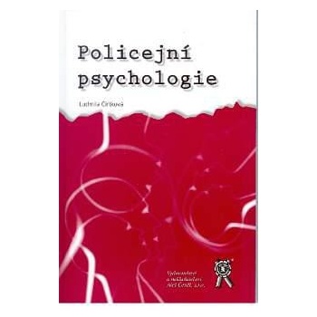 Policejní psychologie - Ludmila Čírtková