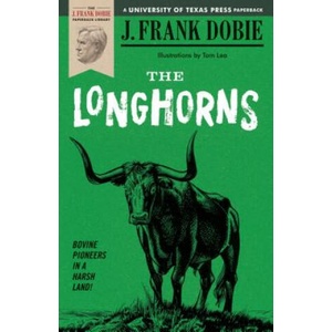 Longhorns | J. Frank Dobie (ISBN: 9780292746275)