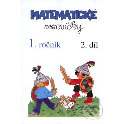 Matematické rozcvičky 1. ročník 2.díl sčítání a odčítání do 10