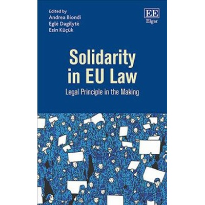Solidarity in EU Law - Legal Principle in the Making
