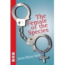 The Female of the Species - Smith - J. Murray