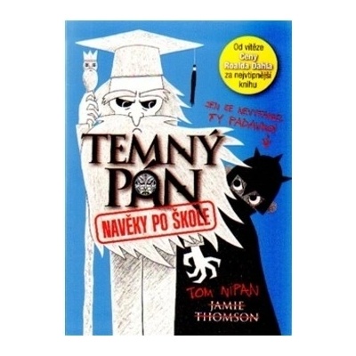 Temný pán 3 - Navěky po škole - Thomson Jamie