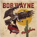 Wayne Bob - Bad Hombre CD