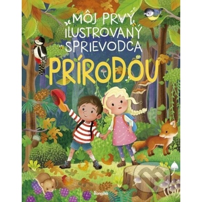 Môj prvý ilustrovaný sprievodca prírodou - Stonožka