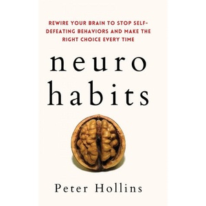 Neuro-Habits | Peter Hollins (ISBN: 9781647432317)