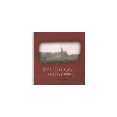Krídla okna - Kirsch Sarah