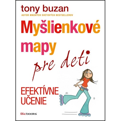 Myšlienkové mapy pre deti - Efektívne učenie - Tony Buzan