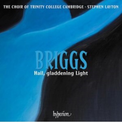 Briggs - Hail, Gladdening Light CD