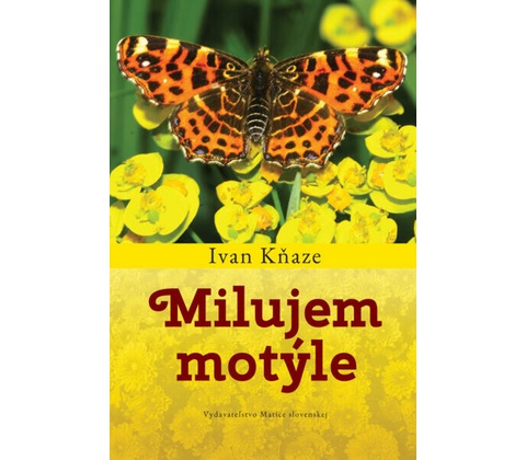 Milujem motýle - Ivan Kňaze