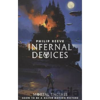 Mortal Engines 3. Infernal Devices