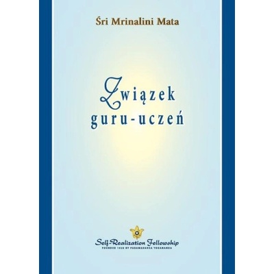 Związek guru-uczeń The Guru-Disciple Relationship Polish