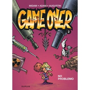 Game over - Tome 2 - No problemo | Midam, Augustin (2006)