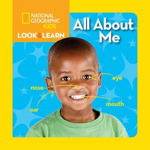 Look and Learn: All About Me | National Geographic Society (ISBN: 9781426314834)