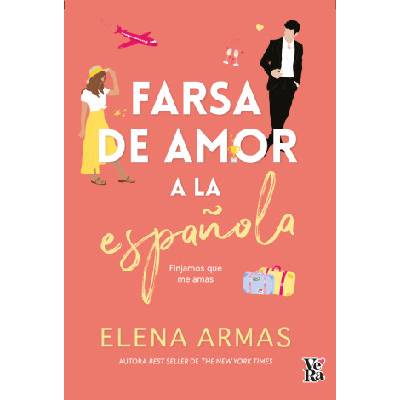 Farsa de amor a la española | Elena Armas