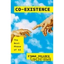 Co-Existence - Ethan Mollick