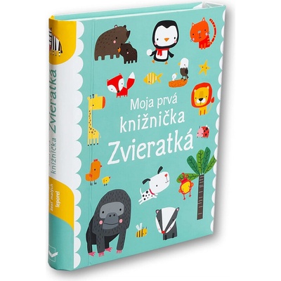 Moja prvá knižnička - Zvieratká - Dawn Machell