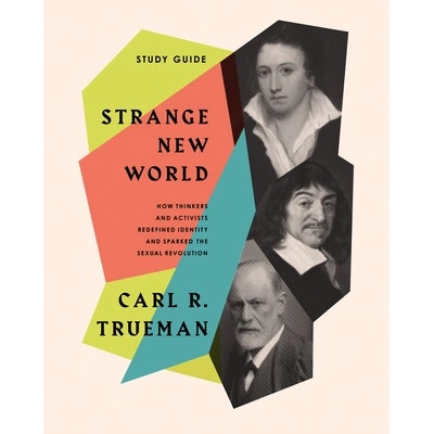 Strange New World Study Guide Trueman Carl R.Paperback