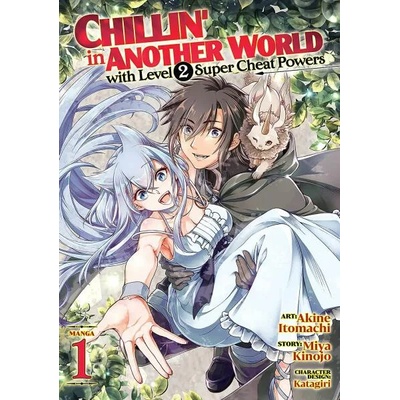 Chillin' in Another World with Level 2 Super Cheat Powers (Manga) Vol. 1