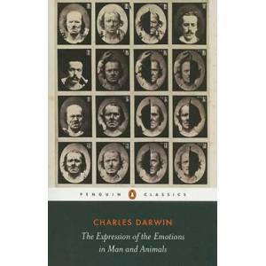 Expression of the Emotions in Man and Animals | Charles Darwin (ISBN: 9780141439440)