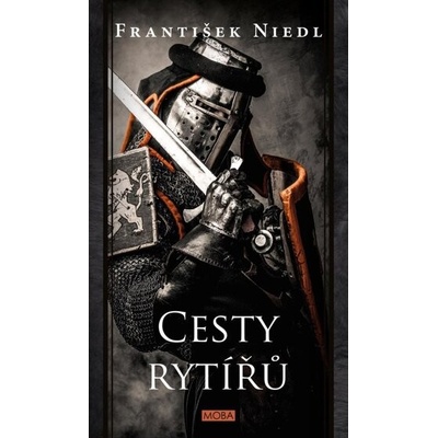 Cesty rytířů, 2. vydání - František Niedl