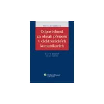 Odpovědnost za obsah přenosu v elektronických komunikacích