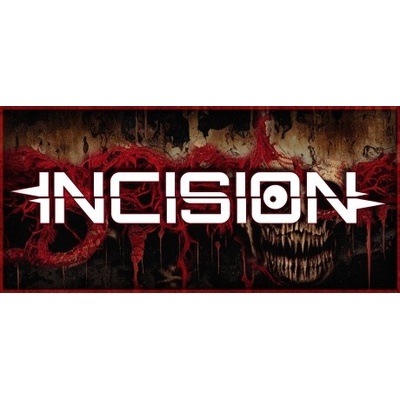 Incision