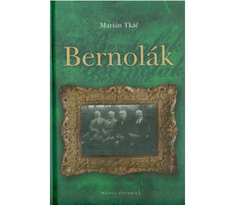 Bernolák - Marián Tkáč