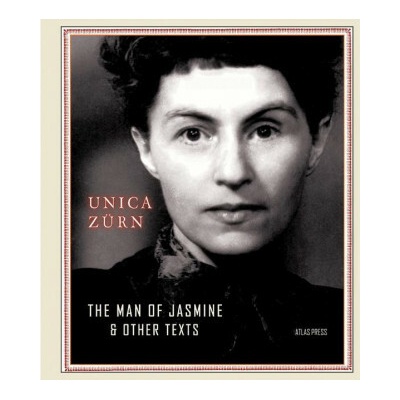 The Man of Jasmine & Other Texts Zrn Unica