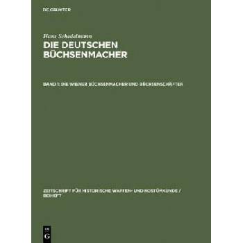 Image 1 of Die Wiener Buchsenmacher und Buchsenschafter | Hans Schedelmann