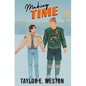 Making Time | Taylor E. Weston (ISBN: 9798990568167)