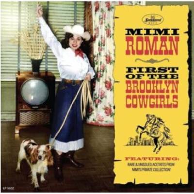First of the Brooklyn cowgirls - Mimi Roman CD