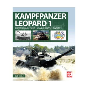 Kampfpanzer Leopard 1 | Rolf Hilmes (ISBN: 9783613046955)