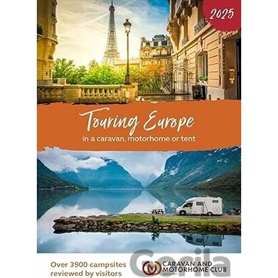 Touring Europe 2025 - Caravan and Motorhome Club