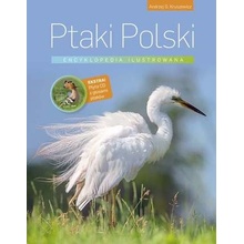 Ptaki Polski. Encyklopedia ilustrowana