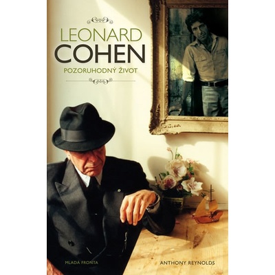 Leonard Cohen - Pozoruhodný život