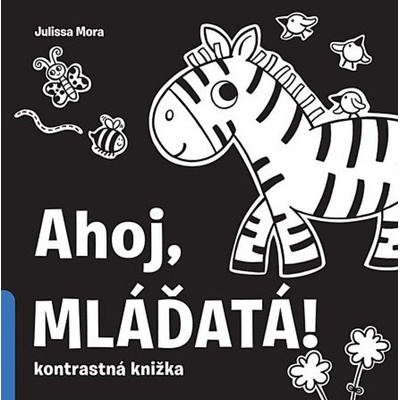 Ahoj, mláďatá! - Duopress Labs; Julissa Mora