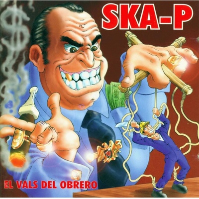 Ska-P - El Vals Del Obrero LP