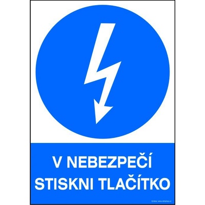 RAFO Samolepka V nebezpečí stiskni tlačítko Velikosti: A5 (15 x 21 cm)