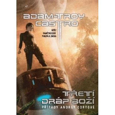 Třetí dráp boží - Adam-Troy Castro