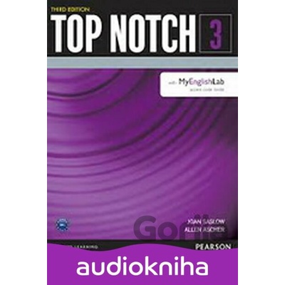 Top Notch 3 - Class Audio - M. Joan Saslow